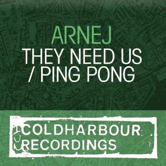 They Need Us / Ping Pong by Arnej