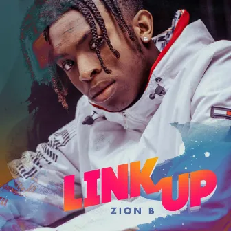 Link Up by Zion B