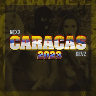 Caracas 2023 by nexxbeats