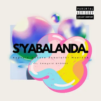 S'yabalanda by Kaptain Monate