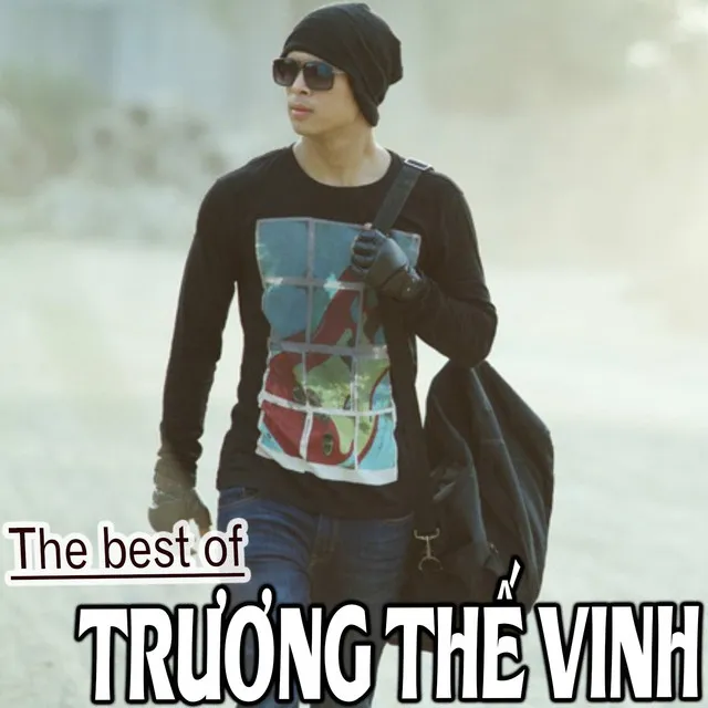 The Best Of Trương Thế Vinh