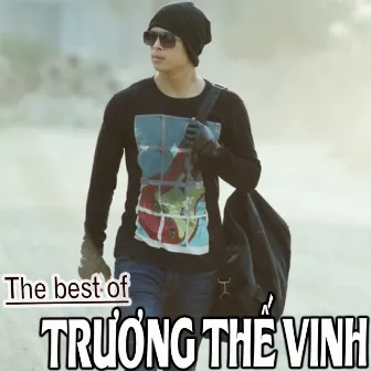 The Best Of Trương Thế Vinh by Trương Thế Vinh