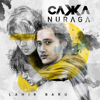 Lahir Baru by Cakka Nuraga