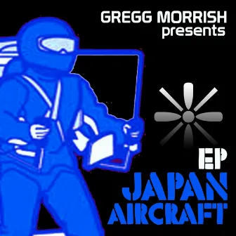 Japan Aircraft - EP by Gregg Morrish