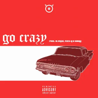 Go Crazy by Unknown Artist