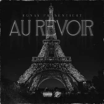 Au Revoir by Ronay