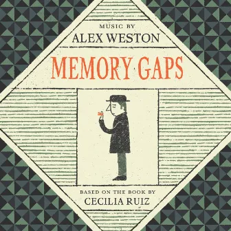 Memory Gaps by Alex Weston