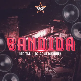 Bandida by Dj jovemSannn