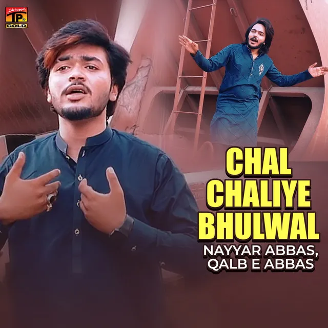 Chal Chaliye Bhulwal - Single