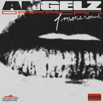 1 More Round by ANGELZ