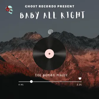 Baby All Right by The Demon Music