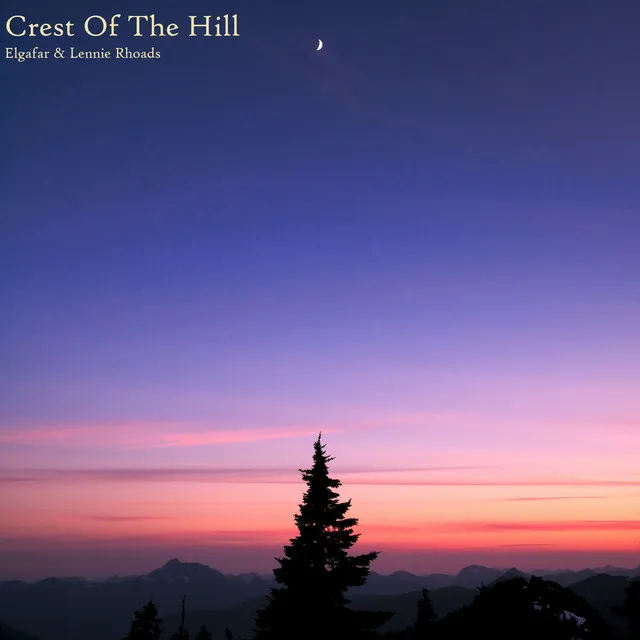 Crest Of The Hill