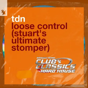 Loose Control (Stuart's Ultimate Stomper) by Stuart