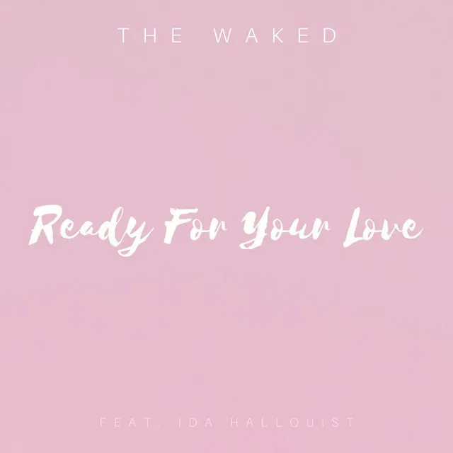 Ready For Your Love