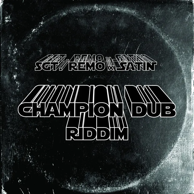 Champion Dub Riddim