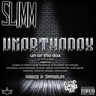 Unorthodox:The EP by Slimm