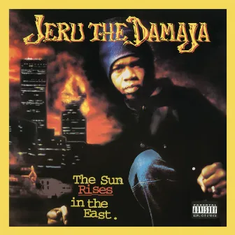 The Sun Rises In The East (Expanded Edition) by Jeru The Damaja