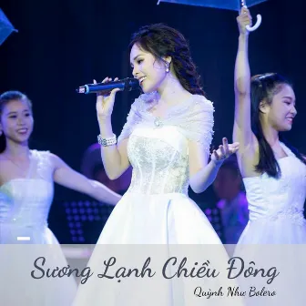 Sương Lạnh Chiều Đông by Quỳnh Như Bolero