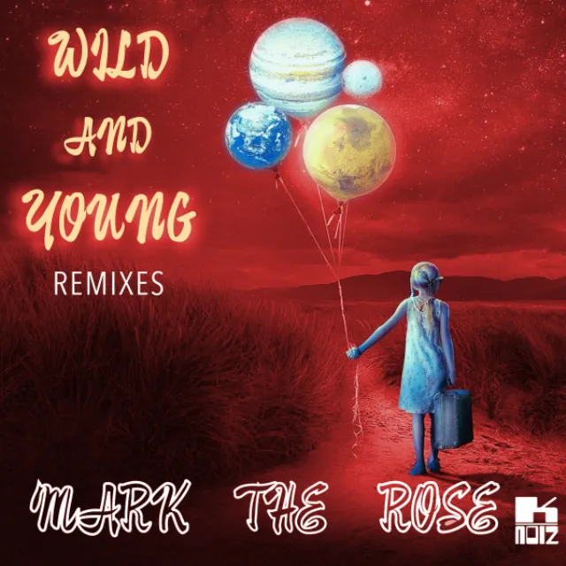 Wild And Young - Habakus Remix