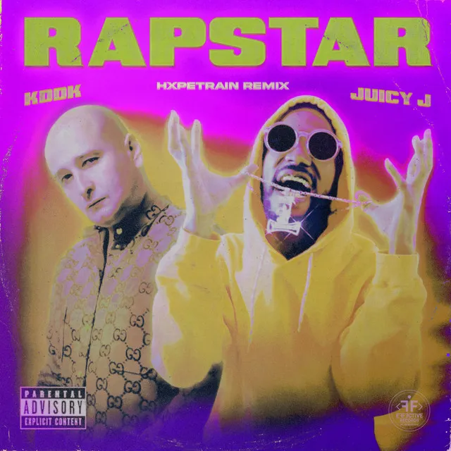 Rapstar (feat. Juicy J) - HXPETRAIN Remix