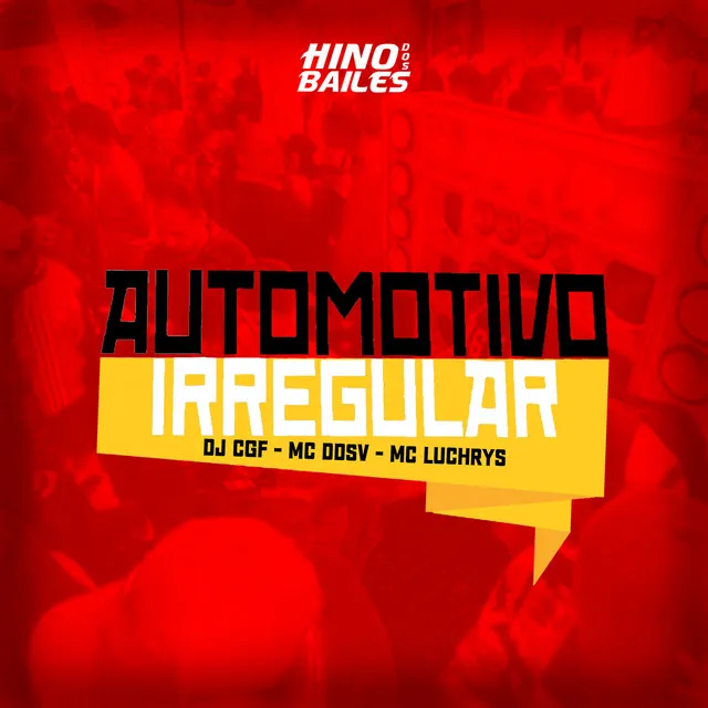 AUTOMOTIVO IRREGULAR