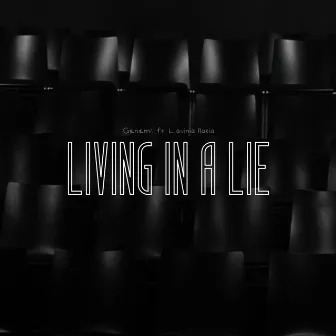 Living in a Lie by Genemo