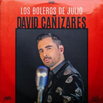 Los Boleros de Julio by David Cañizares