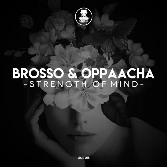 Strength of Mind by Brosso