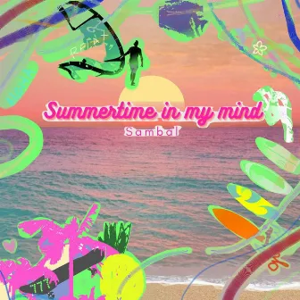 Summertime In My Mind by Hunter The Oracle