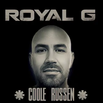 Coole Russen by Royal G