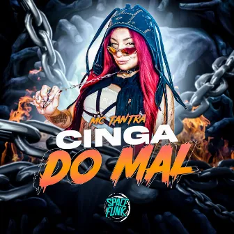 Cinga do Mal by Mc Tantra