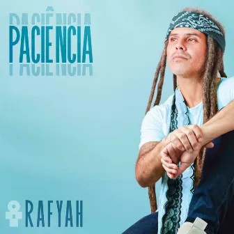 Paciência by Rafyah