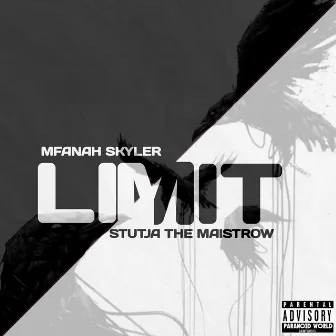 LIMIT by Mfanah Skyler