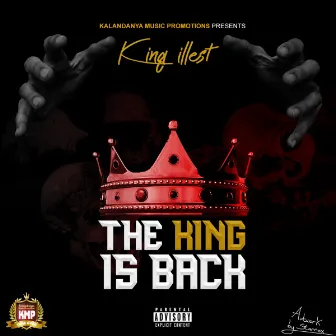 King Is Back by King illest