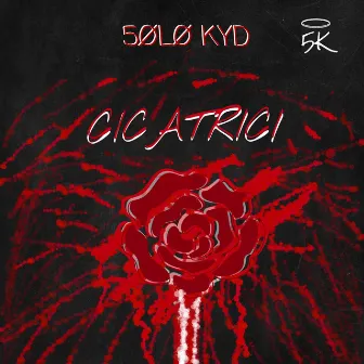 Cicatrici by 5ØLØ KYD