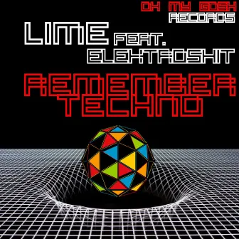 Remember Techno (feat. Elektroshit) by Lime