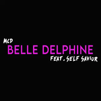 Belle Delphine by MCD