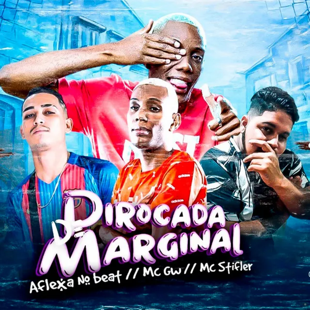 Pirocada de Marginal (feat. Mc Gw)