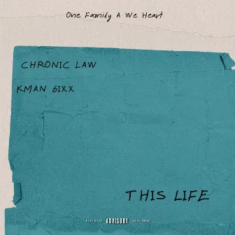 This Life by One Family A We Heart