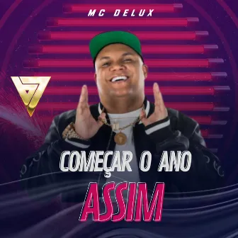 Começar o Ano Assim by Dj Ralph