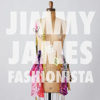 Fashionista EP by Jimmy James