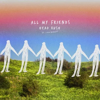 All My Friends by Güd Vibez