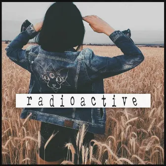 Radioactive by Bely Basarte