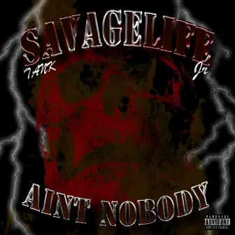 Aint nobody by SavageLife Tank