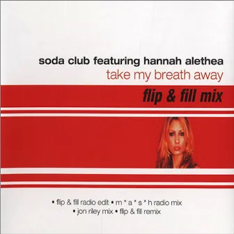 Take My Breath Away by Soda Club