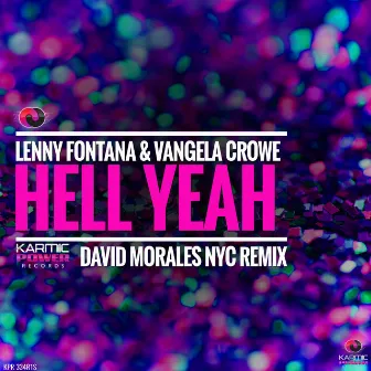 Hell Yeah (David Morales NYC Remix) by Lenny Fontana