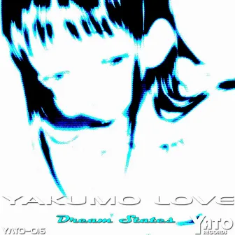 Dream States by Yakumo Love