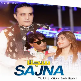 Sajna by Tufail Khan Sanjrani