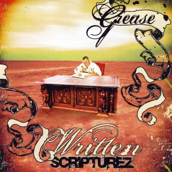 Written Scripturez by Grease