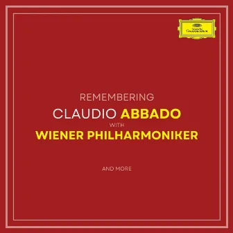 Remembering Abbado with Wiener Philharmoniker by Wiener Philharmoniker